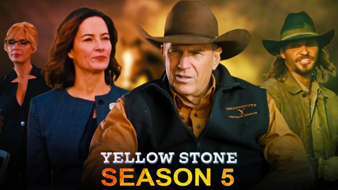Yellowstone Season 5