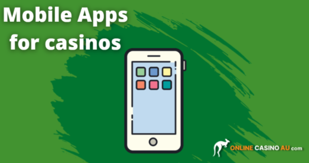 Mobile Apps for Casinos